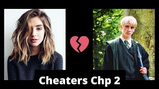 Cheaters  Draco x yn  Chapter 2 [upl. by Reine819]