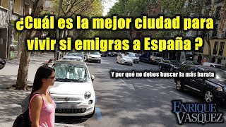 Cuál es la ciudad ideal para vivir si emigras a España Y por qué no debes buscar la más barata [upl. by Cofsky]