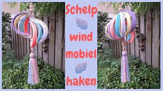 Haken ♥ Schelp windmobiel [upl. by Eitirahc181]