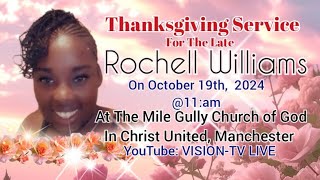 Rochell Williams Thanksgiving Service [upl. by Asilana178]