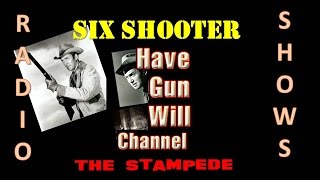 Jimmy Stewart Six Shooter THE STAMPEDE  Old Time Radio Western [upl. by Ajaj]