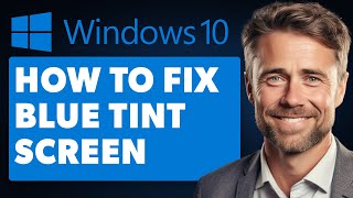 How To Fix Blue Tint Screen Windows Full 2024 Guide [upl. by Imaon841]