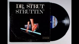 Dr Strut  Struttin1980 AuthenticVinyl1963 [upl. by Erminia461]