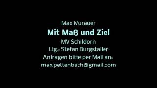 Mit Maß und Ziel von Max Murauer [upl. by Attenborough255]