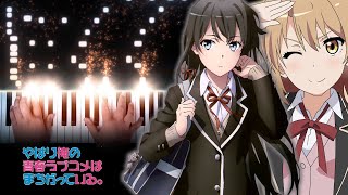 OreGairu Kan SNAFU Season 3 OP  quotMegumi no Amequot  Nagi Yanagi Piano [upl. by Tallou]