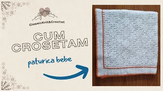 Cum Crosetam Paturica Bebe [upl. by Rodenhouse]