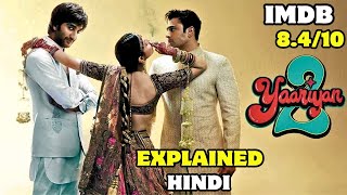 Yaariyan 2 2023 Movie Explained In Hindi  Yaariyan 2 Movie Ending Explained In Hindi  Yaariyan 2 [upl. by Humph]