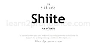 Shiite pronunciation and definition [upl. by Ecidna]