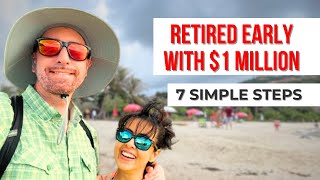 Our Secrets to a 1 Million Early Retirement [upl. by Ping805]