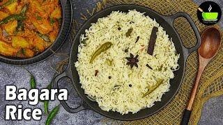 Bagara Rice Recipe With Aloo Kurma  Bagara Khana Recipe  Hyderabadi Bagara Chawal  Rice Recipes [upl. by Anyl]