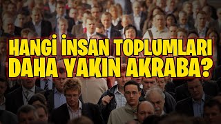 İnsan Toplumlarının Genetik Akrabalığı ve quotIrklarquot [upl. by Gloria]