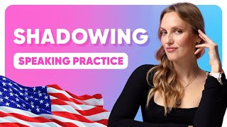 SHADOWING ENGLISH SPEAKING PRACTICE [upl. by Anyah]