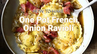 OnePot French Onion Ravioli Recipe [upl. by Eelesor76]