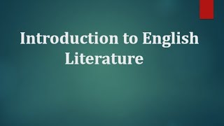 Introduction to English Literature  History of English Literature [upl. by Cowie]