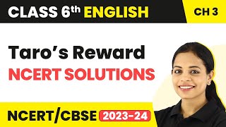 Class 6 English Chapter 3 NCERT Solutions Class 6 English Taros RewardClass 6 English Literature [upl. by Cynthla156]