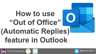 Outlook Set up quotOut of Officequot Automatic Replies in Outlook [upl. by Iorgos]