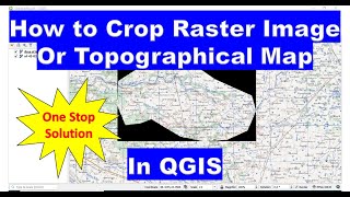 Clipper or Crop Raster Image or Topographical Map in QGIS  with shapefile boundary QGIS cliptif [upl. by Nert]