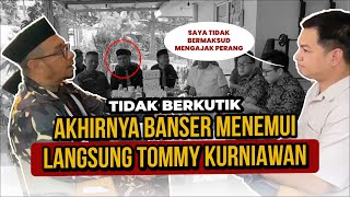 TIDAK BERKUTIK DI DEPAN BANSER TOMMY KURNIAWAN MENGELAK MENGAJAK PERANG BANSER banser ansor [upl. by Eletnahs]