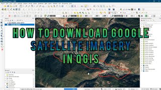 QGIS Tutorial  How to download Google Satellite Imagery in QGIS  BaseMap Download using QGIS [upl. by Stephine87]