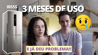 NOSSA GELADEIRA ELETROLUX IB55s DEU PROBLEMA COM 3 MESES DE USO [upl. by Elena218]