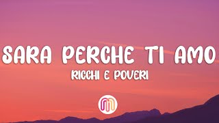 Ricchi E Poveri  Sara Perche Ti Amo Testo  Lyrics [upl. by Burner]