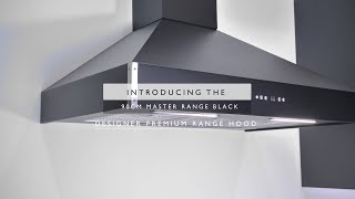 90cm Master Range Premium Extractor Black [upl. by Lepp]