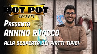 Alla scoperta dei piatti tipici regionali  Hot Pot Secrets [upl. by Lance]