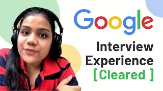 GOOGLE INTERNSHIP INTERVIEW EXPERIENCE 🔥 CLEARED  ROUND  1 [upl. by Zohara148]