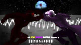 Hate VS EpicGaster  Armageddon Battle theme 3 FINALE [upl. by Holly228]