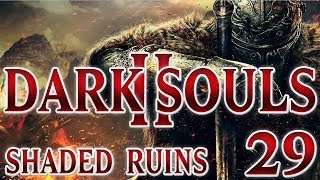 DARK SOULS 2  Detonado Parte 29  Shaded Ruins [upl. by Ellienad73]