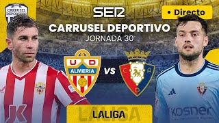 ⚽️ UD ALMERÍA vs CA OSASUNA  EN DIRECTO LaLiga 2324  Jornada 30 [upl. by Harras]