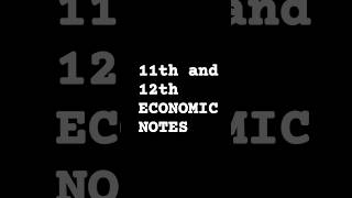 11th and 12th ECONOMICS NOTES economics 11th 12th notes study meme [upl. by Doty]