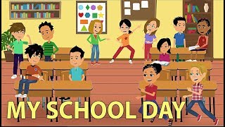 My School Day  Classroom Language and Conversation [upl. by Mauchi]