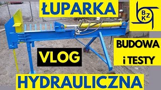 Łuparka hydrauliczna 8 ton do drewna budowa i testy  VLOG [upl. by Haidabo]