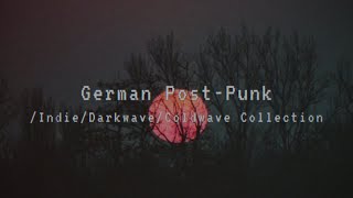 German PostPunkIndieDarkwave Collection [upl. by Woodley]