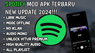 REVIEW SPOTIFY MOD APK PREMIUM TERBARU 2024  NO IKLAN amp SUPPORT OFFLINE [upl. by Cogan]