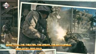 Battlefield 3 The Theater the Dream the Battlefield Fan Made Song [upl. by Aizat411]