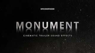 MONUMENT  Cinematic Trailer Sound Effects [upl. by Adiene567]