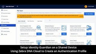 Setting Up Identity Guardian using ZDNA Cloud Authentication  Zebra [upl. by Gyatt]