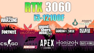 RTX 3060  i3 12100F  Test in 12 Games  i312100F Gaming [upl. by Aliban]