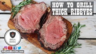 How to Grill Thick Ribeyes [upl. by Jaddan654]