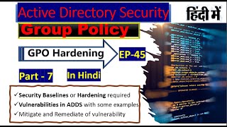 Group Policy Security Baselines  GPO Hardening  EP  45  Part  7 [upl. by Ennayoj]