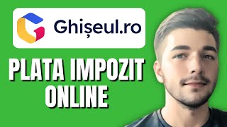 Cum Platesc Impozitul Online Ghiseulro Plata Impozit [upl. by Niela733]