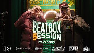 BEATBOX SESSION 5 IACHO  GSONY [upl. by Andros841]