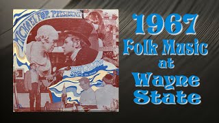 Michael For President  1967 Live Folk Music at Wayne State University [upl. by Alyad]