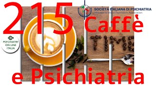 CAFFE amp PSICHIATRIA Alessandro Cuomo Disturbi Psichiatrici e Comorbilità [upl. by Millisent]