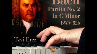 JS Bach Partita 2 in C Minor BWV 826 Sinfonia 1 of 6  Tzvi Erez [upl. by Avot]