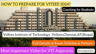 VITEEE 2024How to Start PreparingExam Syllabus amp PatternSpecial Coaching amp GuidanceDineshprabhu [upl. by Aduhey162]