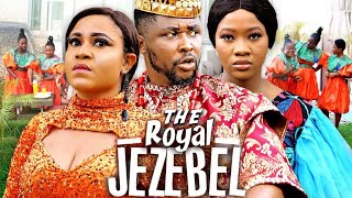 The Royal Jezebel Season 11amp12 Chinenye Nnebe  Onny Michael 2023 Nigerian Movie [upl. by Bar]