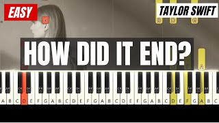 Taylor Swift  How Did It End  Beginner Piano Tutorial StepByStep  Easy Piano [upl. by Eimiaj]